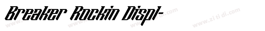 Breaker Rockin Displ字体转换